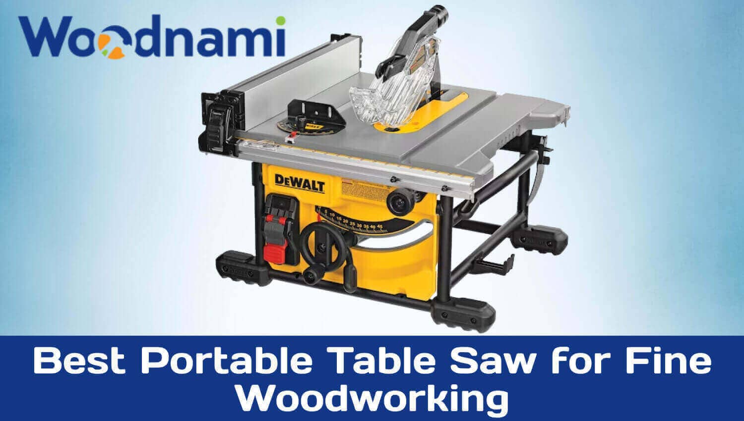 Best Portable Table Saw for Fine Woodworking